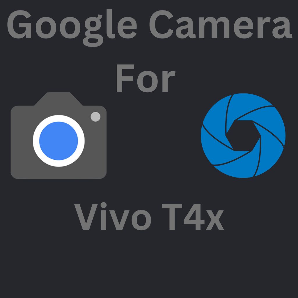Google Camera For Vivo T4x